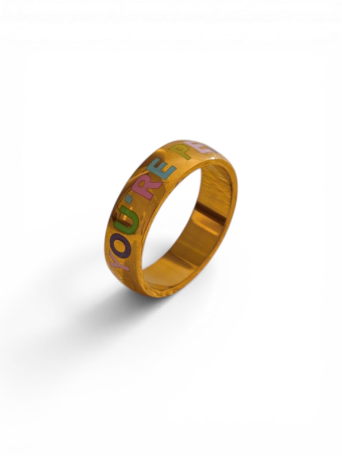 You Are Perfect Ring
